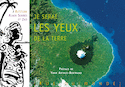 Je serai les yeux de la Terre [ancienne édition]